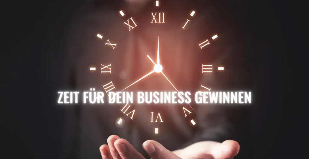 Ein Zeiger unter einer leuchtenden Uhr mit römischen Ziffern zeigt die Stärke der Gemeinschaft. Der Text auf dem Bild lautet „ZEIT FÜR DEIN BUSINESS GEWINNEN“.