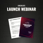 Zwei Dokumente mit dem Titel „Checkliste Launch Webinar“ liegen auf einem dunklen, strukturierten Hintergrund und sind bereit, die Community einzubeziehen.